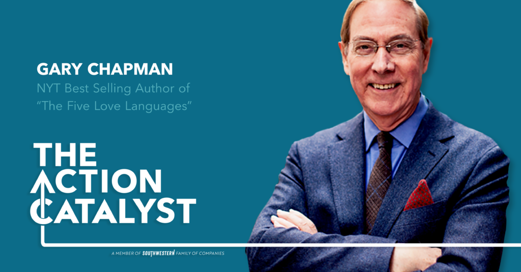 The 5 Love Languages for Leaders, with Dr. Gary Chapman Episode 206