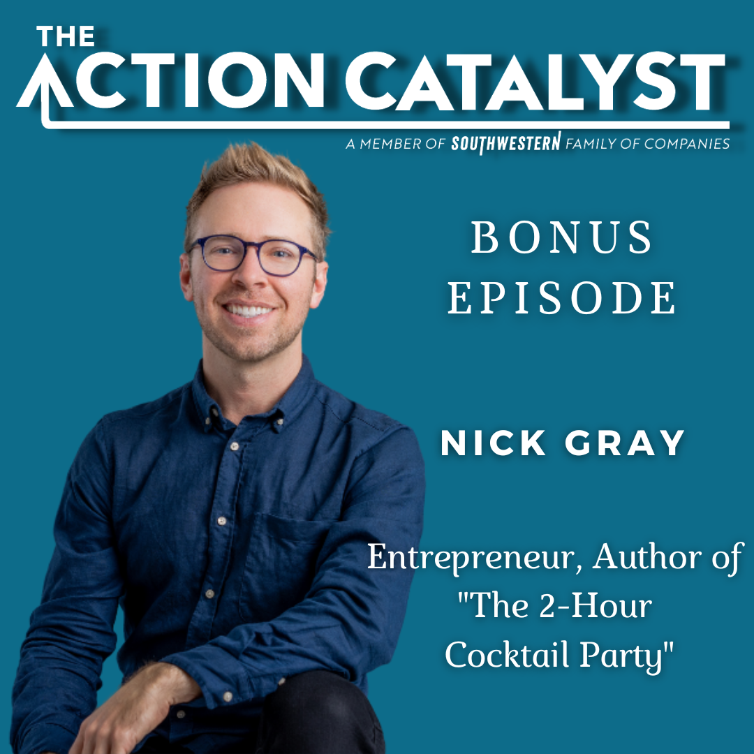 The 2Hour Cocktail Party, with Nick Gray The Action Catalyst